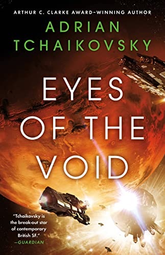 Adrian Tchaikovsky: Eyes of the Void (EBook, 2022, Pan Macmillan)