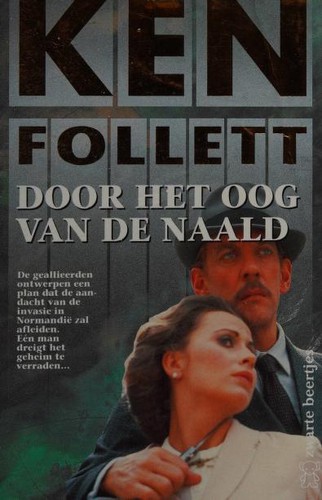 Ken Follett: Door het oog van de naald (Dutch language, 1999, Zwarte Beertjes)