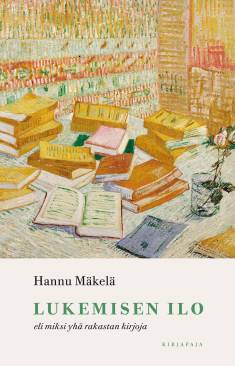 Hannu Mäkelä: Lukemisen ilo eli Miksi yhä rakastan kirjoja (AudiobookFormat, Finnish language, 2022, Celia)