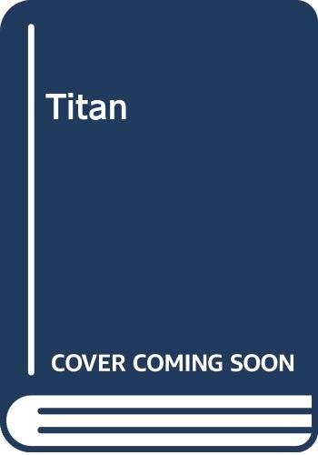 John Varley: Titan (1983, Berkley)