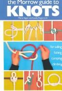 Mario Bigon: A guide to knots (1982, Quill Books)