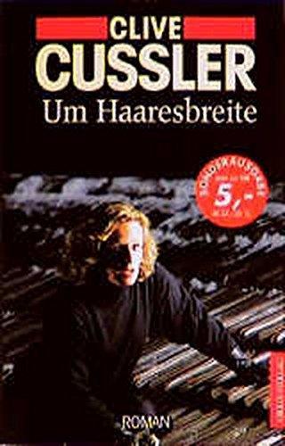 Clive Cussler: Um Haaresbreite (German language, 1982, Bassermann Verlag)