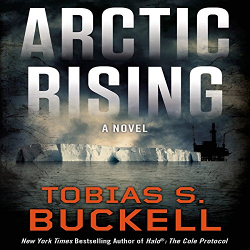 Tobias S. Buckell: Arctic Rising (AudiobookFormat, 2012, Audible Studios)