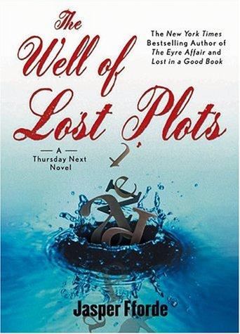 Jasper Fforde: Well of Lost Plots (Thursday Next Novels (Penguin Books)) (AudiobookFormat, Highbridge Audio)