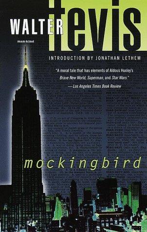 Walter Tevis: Mockingbird (1999, Ballantine Pub. Group)