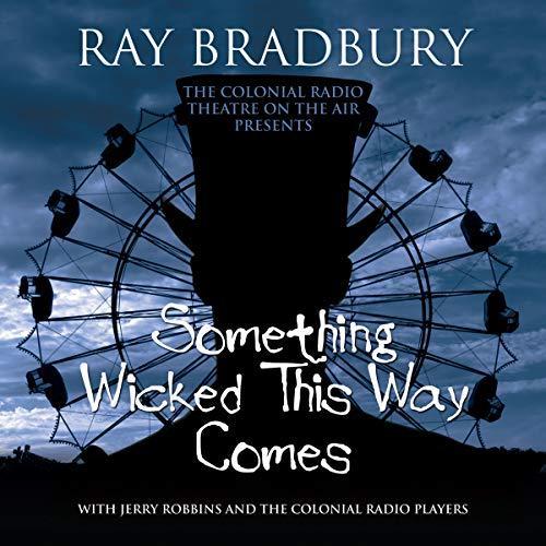 Ray Bradbury: Something Wicked This Way Comes (2012)