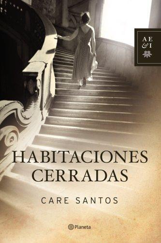 Care Santos: Habitaciones cerradas (Spanish language, 2011)