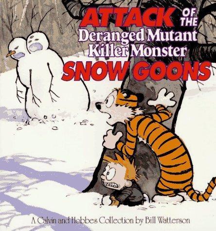 Bill Watterson: Attack of the Deranged Mutant Killer Monster Snow Goons (Paperback, 1992, Andrews McMeel Publishing)