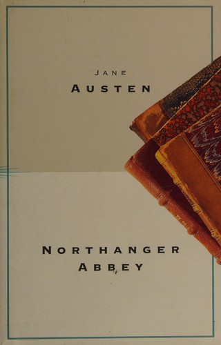 Jane Austen: Northanger Abbey (1997, Tally Hall Press)