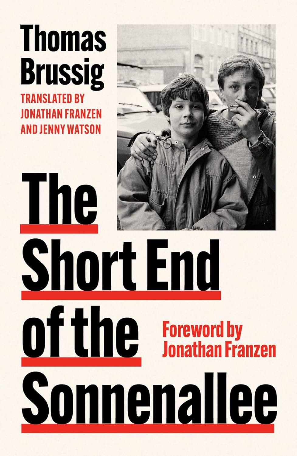 Jonathan Franzen, Thomas Brussig, Jenny Watson: The Short End of the Sonnenallee (Paperback, 2023, Picador)