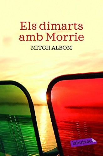 Mitch Albom, Armand Caraben Van Der Meer: Els dimarts amb Morrie (Paperback, labutxaca)