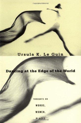 Ursula K. Le Guin: Dancing at the Edge of the World (1997)