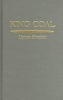 Upton Sinclair: King Coal (Hardcover, 1999, Amereon Ltd)