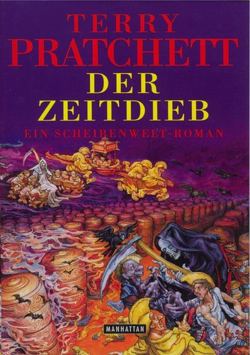 Terry Pratchett: Der Zeitdieb (German language, 2004, Goldmann)