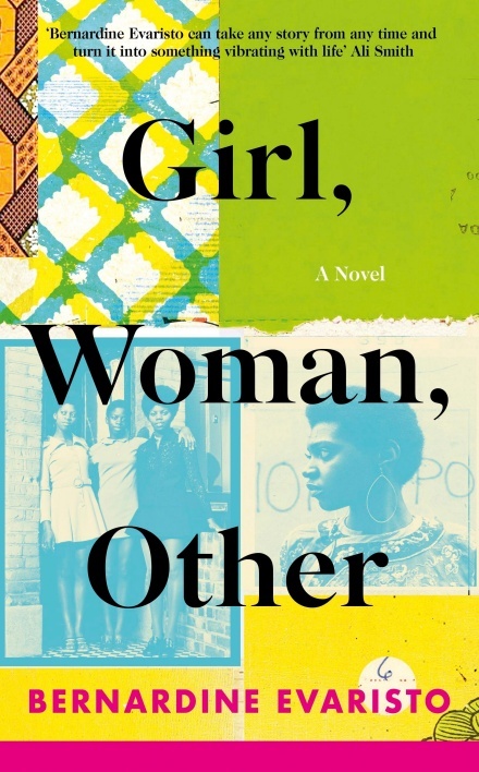 Bernardine Evaristo: Girl, Woman, Other (2019, Penguin Books, Limited)