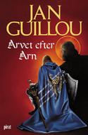 Jan Guillou: Arvet efter Arn (Hardcover, Swedish language, 2001, Piratförl.)