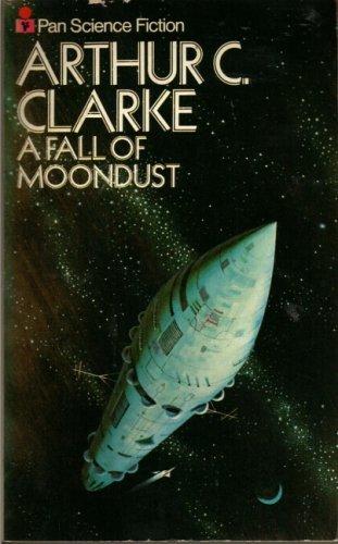 Arthur C. Clarke: Fall of Moondust (Paperback, 1969, Macmillan)