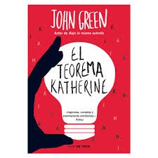 John Green, John Green, John Green, Mercè Santaularia Campillo: El teorema Katherine (Spanish language, 2014, Nube de tinta)