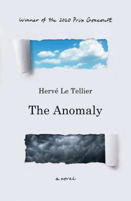 Hervé Le Tellier, Adriana Hunter: Anomaly (2021, Other Press, LLC)
