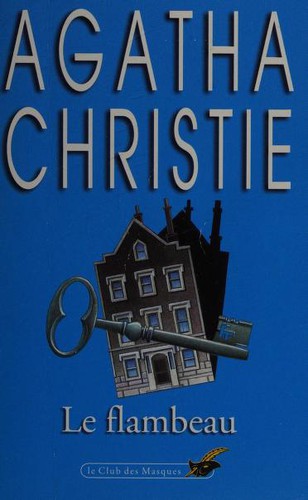 Agatha Christie: Le flambeau (Paperback, French language, 1988, Librairie des Champs-Elysées)