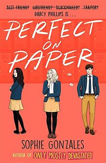 Sophie Gonzales: Perfect on Paper (Paperback, 2021, Hachette Children's Group)