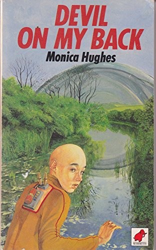 Monica Hughes        : Devil on my back. (1989, Mammoth)