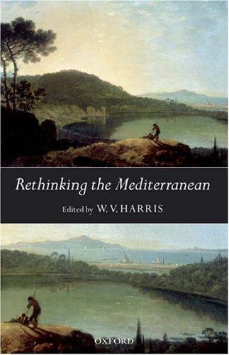 W. V. Harris: Rethinking the Mediterranean (Paperback, 2006, Oxford University Press, USA)