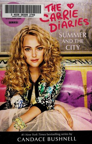 Candace Bushnell: Summer and the City (2013, Balzer + Bray)