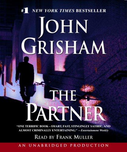 John Grisham: The Partner (AudiobookFormat, 2007, RH Audio)
