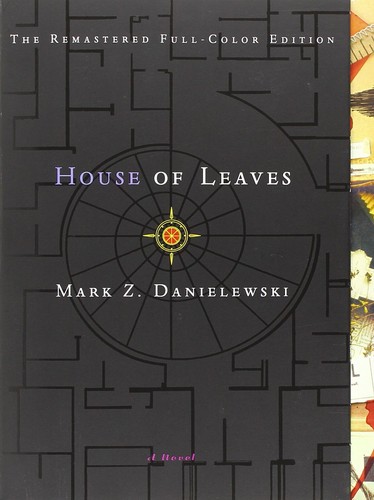 Mark Z. Danielewski: House of Leaves (2006, Pantheon)