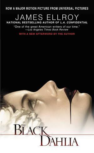 James Ellroy: The Black Dahlia