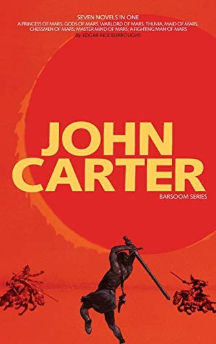 Edgar Rice Burroughs, J. Allan St John, Frank Schoonover: John Carter (Hardcover, 2014, Engage Books)