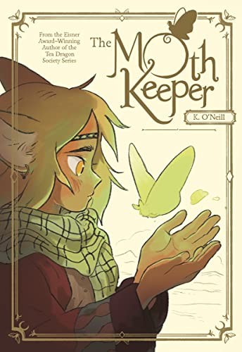 K. O'Neill: The Moth Keeper (2023, Penguin Random House LLC, Random House Graphic)