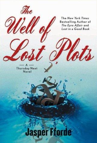 Jasper Fforde: Well of Lost Plots (Penguin Books) (AudiobookFormat, Highbridge Audio)