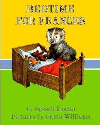 Russell Hoban, Garth Williams: Bedtime for Frances (Hardcover, 1995, HarperCollins Publishers)