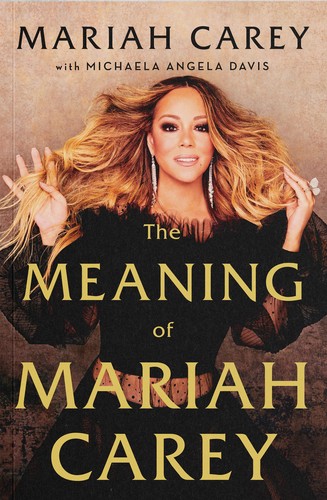 Mariah Carey: The meaning of Mariah Carey (Hardcover, 2020, Andy cohen books)