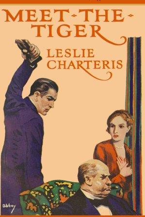 Leslie Charteris: Meet the tiger (Ward, Lock & Co.)