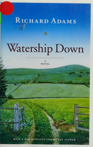 Richard Adams: Watership Down (2005, Scribner)