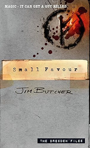 Jim Butcher: Small Favour (Paperback, 2009, Orbit)