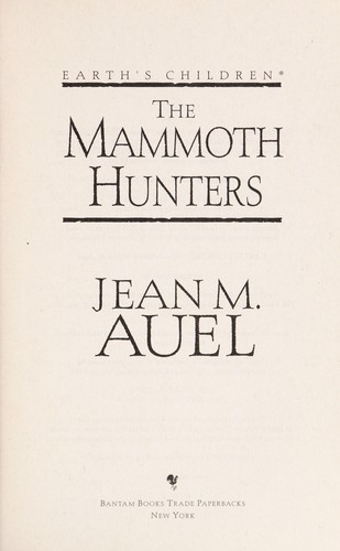 Jean M. Auel: The Mammoth Hunters (2002, Bantam Books)