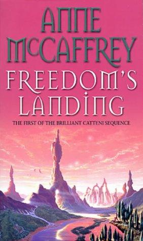 Anne McCaffrey: Freedom's Landing (Catteni 1) (Paperback, 1996, Corgi Adult)