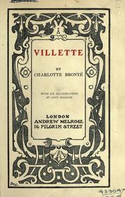 Charlotte Brontë: Villette. (1906, A. Melrose)