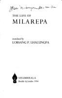 Tsang Nyön Heruka: The life of Milarepa (1985, Shambhala, Distributed in the U.S. by Random House)