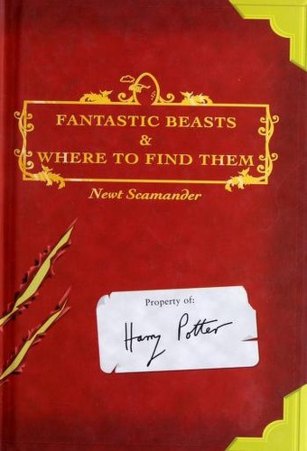 J. K. Rowling: Fantastic Beasts and Where to Find Them (2002, Scholastic Press)
