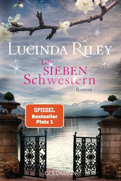 Lucinda Riley: Die sieben Schwestern (German language, 2016, Goldmann)