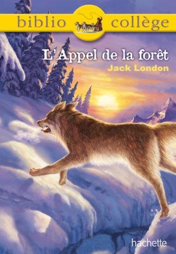 Jack London, Roger Dressler: L'appel de la forêt (French language, 2013)