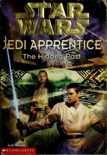 Jude Watson: Star Wars: The Hidden Past (1999, Scholastic)