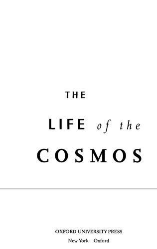 Lee Smolin: The life of the cosmos (1998, Oxford University Press)