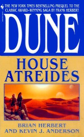 Kevin J. Anderson, Brian Herbert: House Atreides (Dune: House Trilogy, Book 1) (Paperback, Spectra)