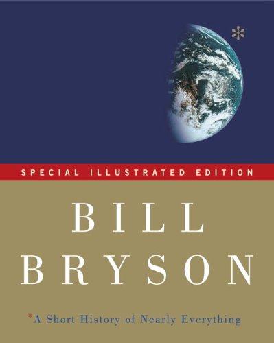 Bill Bryson: A short history of nearly everything (2005, Broadway Books)